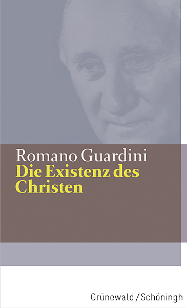 Cover: 9783786730484 | Die Existenz des Christen | Romano Guardini | Buch | 520 S. | Deutsch