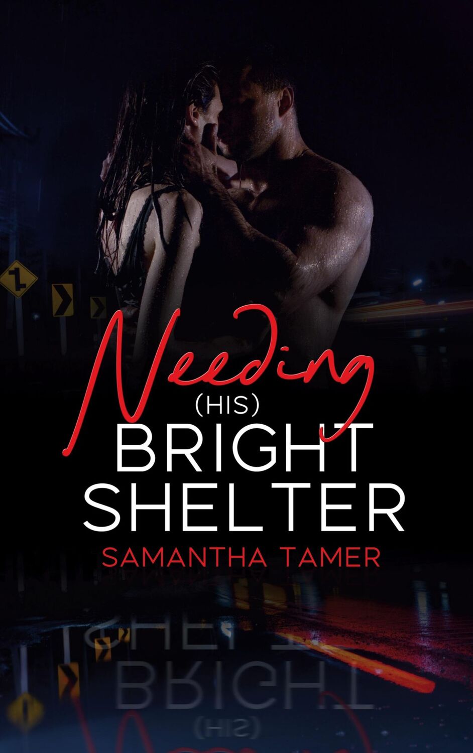 Cover: 9783753446691 | Needing (his) Bright Shelter | Samantha Tamer | Taschenbuch | 308 S.