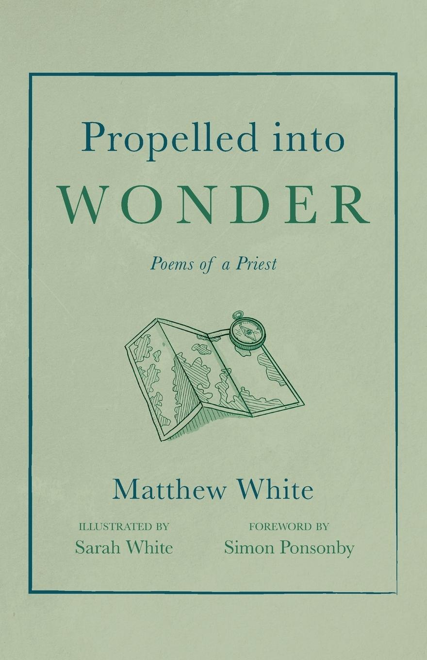 Cover: 9798385219995 | Propelled into Wonder | Matthew White | Taschenbuch | Paperback | 2024