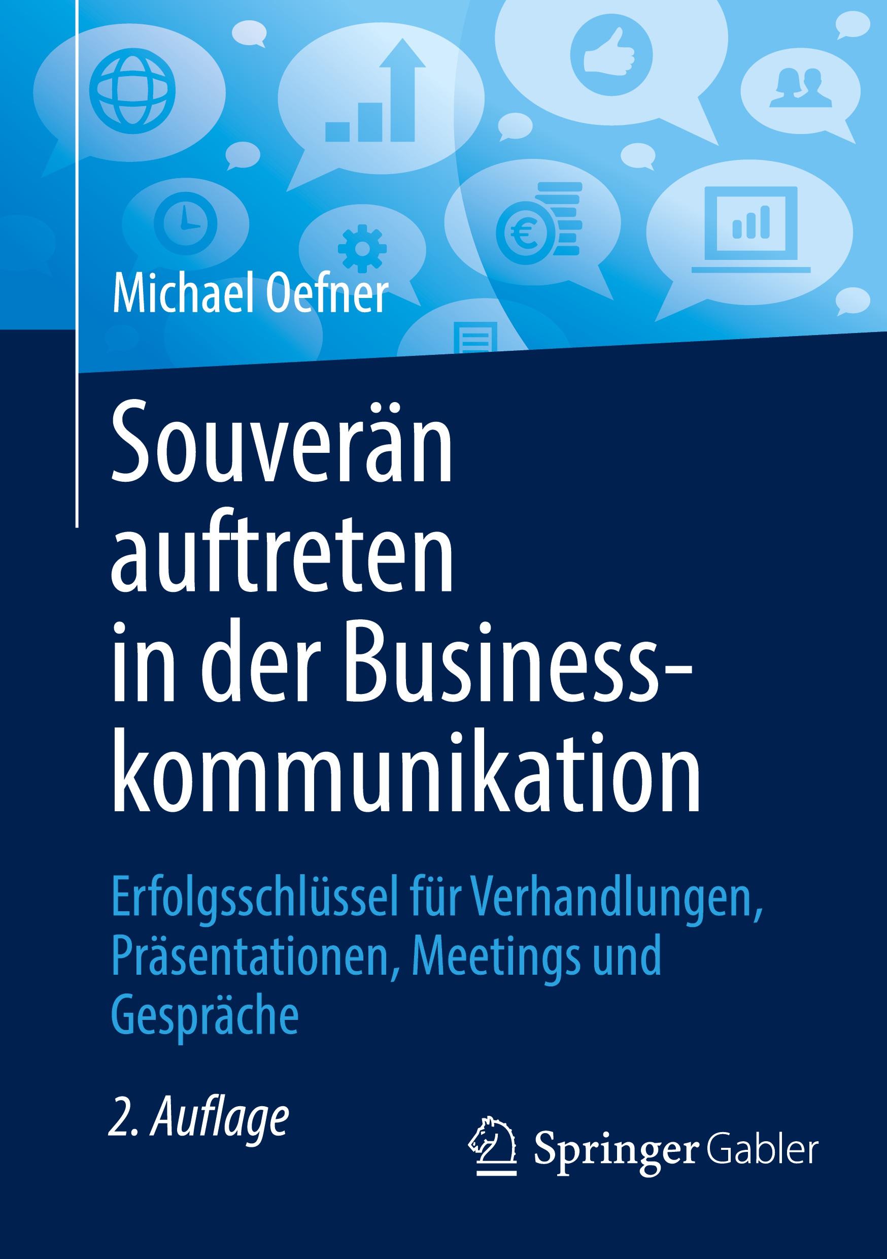 Cover: 9783658427290 | Souverän auftreten in der Businesskommunikation | Michael Oefner