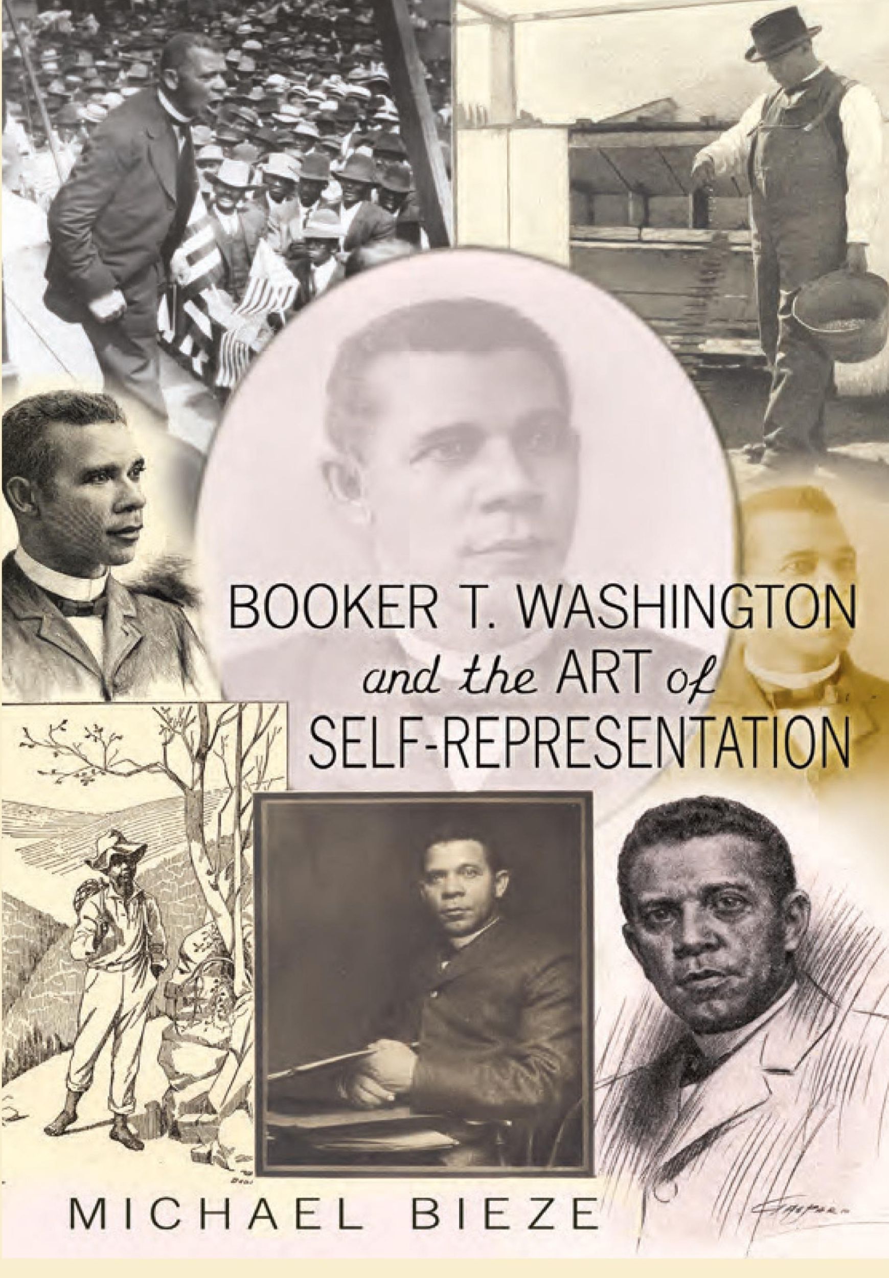 Cover: 9781433100109 | Booker T. Washington and the Art of Self-Representation | Bieze | Buch