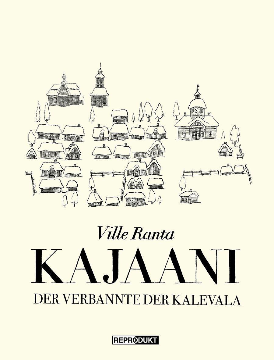 Cover: 9783956403477 | Kajaani | Der Verbannte der Kalevala | Ville Ranta | Buch | 288 S.