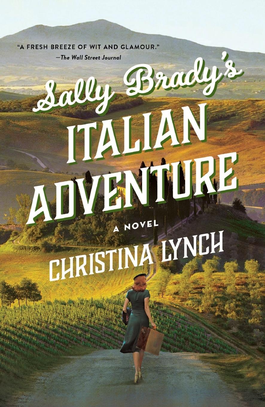 Cover: 9781250881625 | Sally Brady's Italian Adventure | Christina Lynch | Taschenbuch | 2024