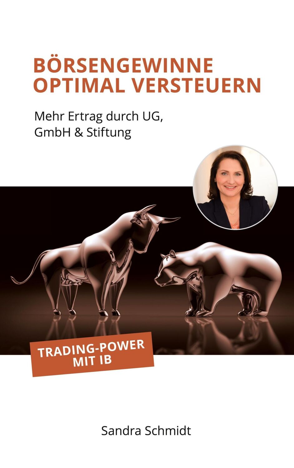 Cover: 9783751959995 | Börsengewinne optimal versteuern | Sandra Schmidt | Taschenbuch | 2020