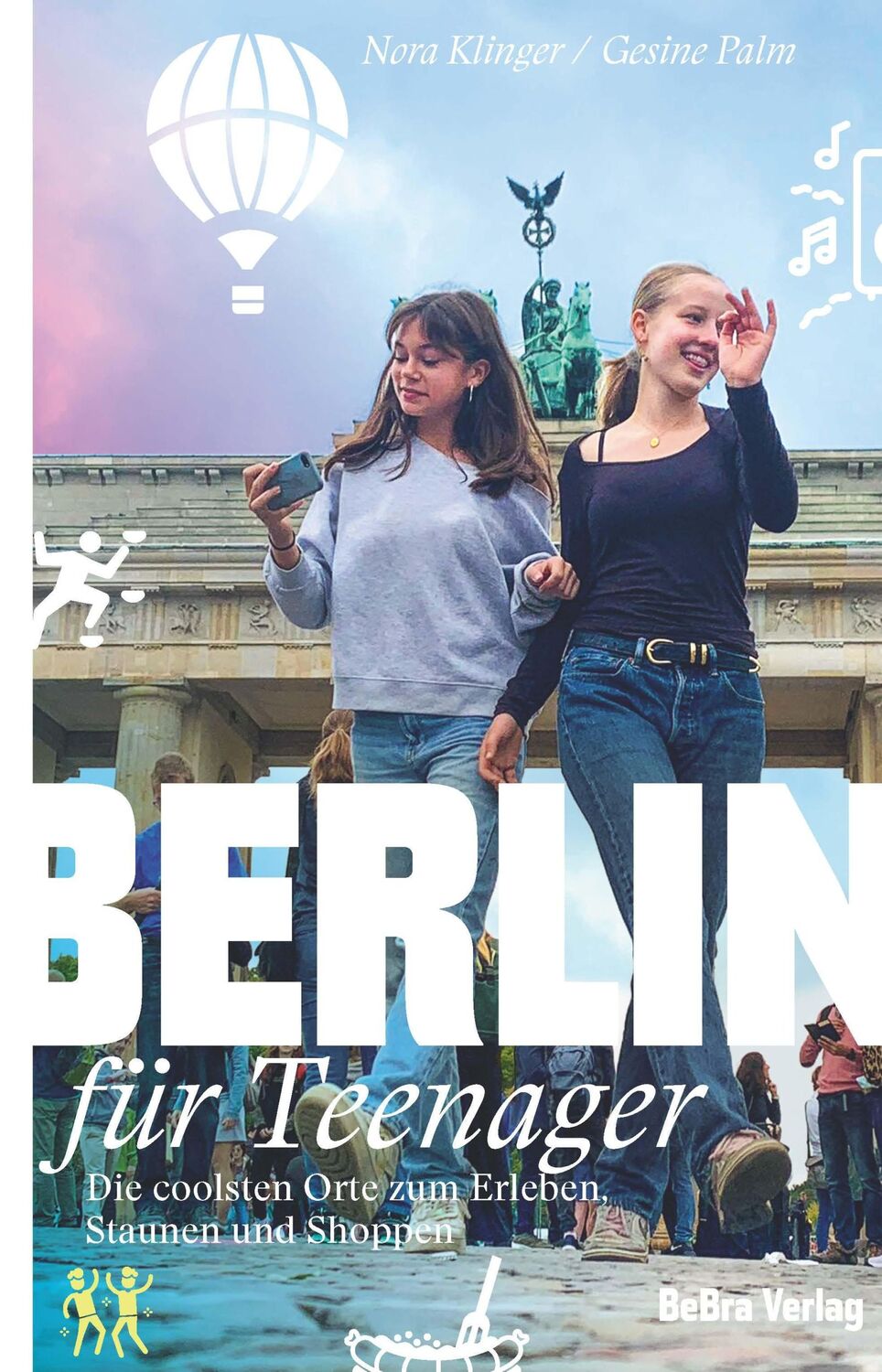 Cover: 9783814802954 | Berlin für Teenager | Nora Klinger (u. a.) | Taschenbuch | 144 S.