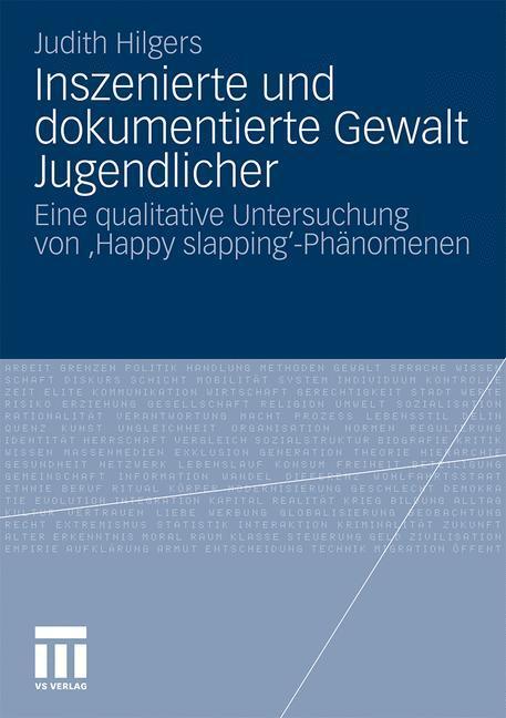 Cover: 9783531174006 | Inszenierte und dokumentierte Gewalt Jugendlicher | Judith Hilgers