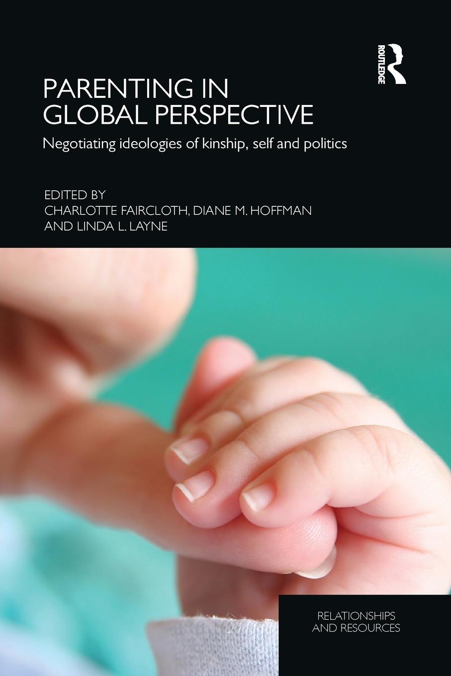 Cover: 9781138960220 | Parenting in Global Perspective | Linda L. Layne | Taschenbuch | 2015