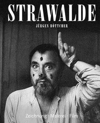 Cover: 9783954984275 | Strawalde/Jürgen Böttcher | Jürgen Böttcher | Buch | 204 S. | Deutsch