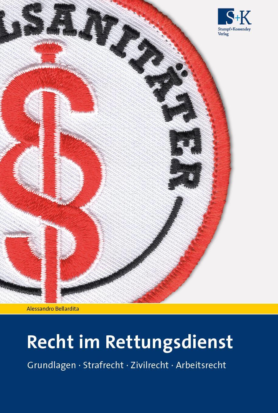 Cover: 9783964610416 | Recht im Rettungsdienst | Alessandro Bellardita | Taschenbuch | 2021