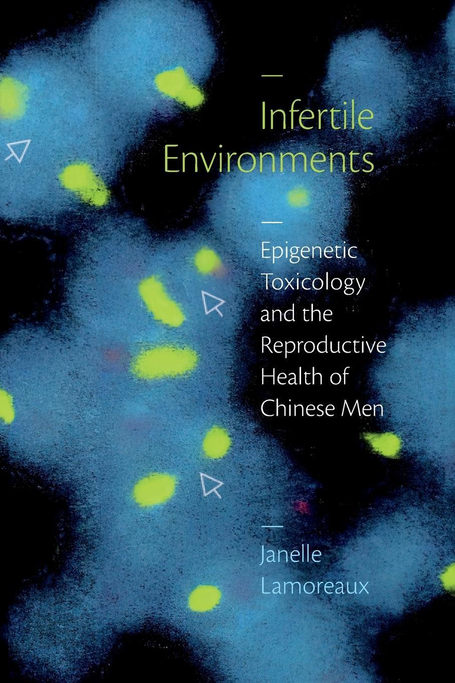 Cover: 9781478019336 | Infertile Environments | Janelle Lamoreaux | Taschenbuch | Paperback