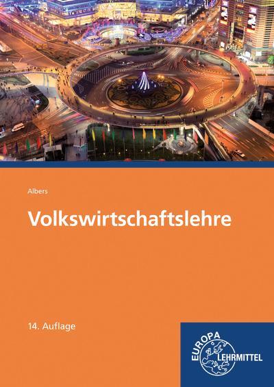 Cover: 9783808549995 | Volkswirtschaftslehre | Hans-Jürgen Albers (u. a.) | Taschenbuch