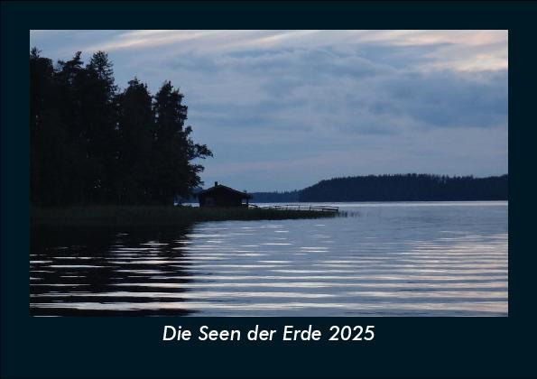 Cover: 9783755986843 | Die Seen der Erde 2025 Fotokalender DIN A5 | Tobias Becker | Kalender