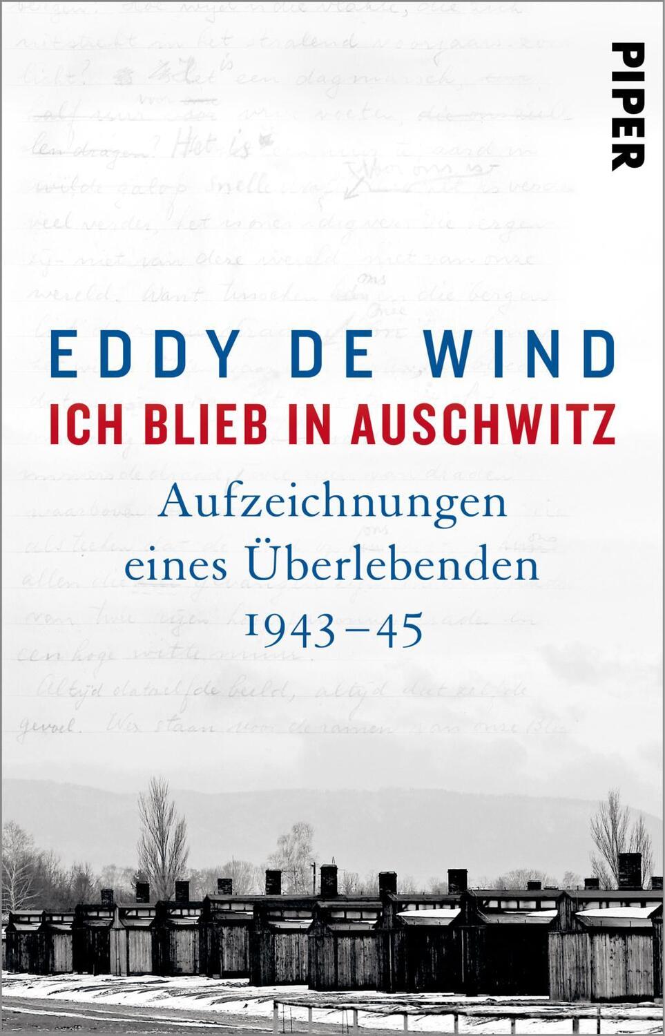 Cover: 9783492317740 | Ich blieb in Auschwitz | Aufzeichnungen eines Überlebenden 1943-45