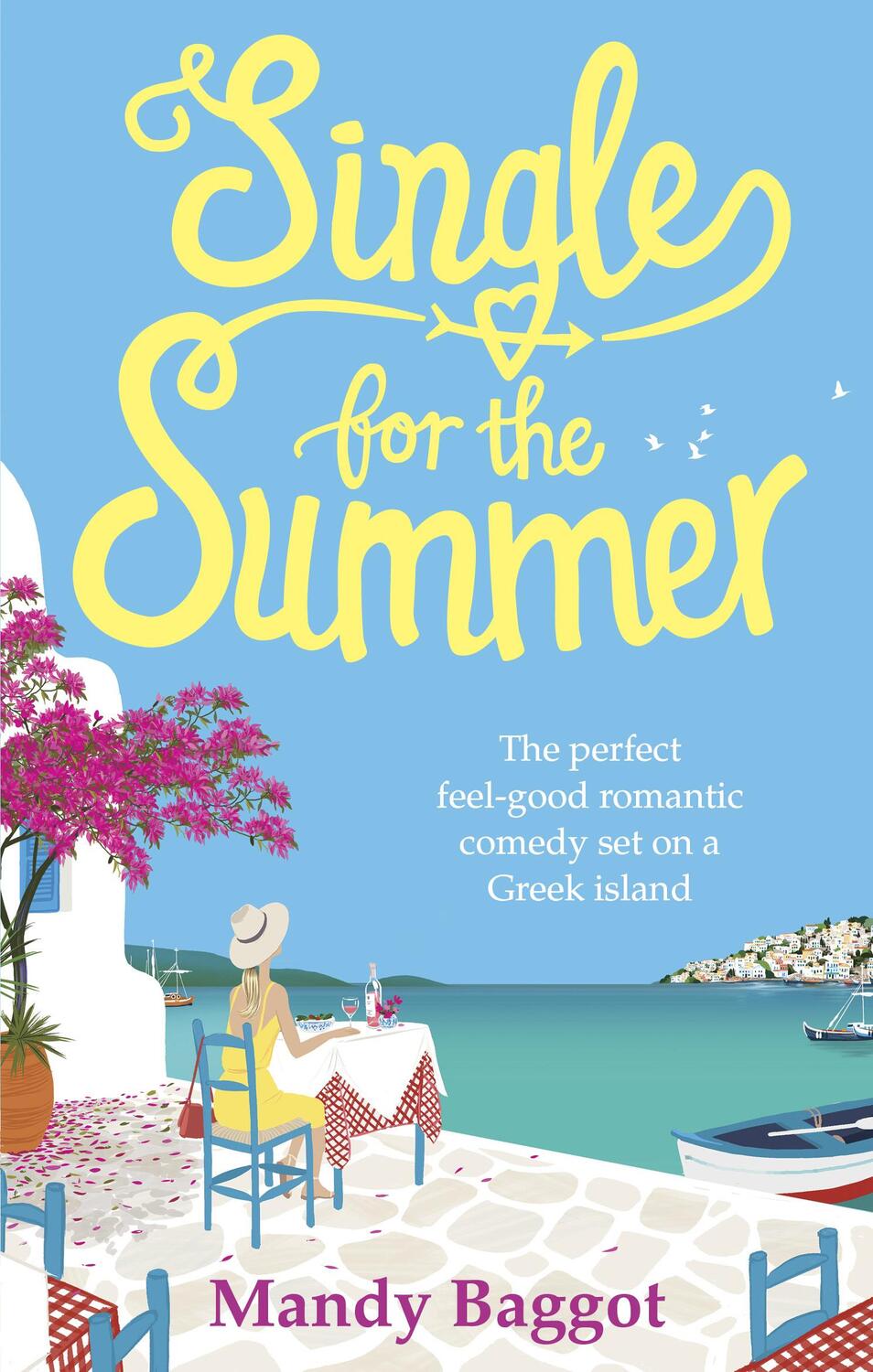 Cover: 9781785036729 | Single for the Summer | Mandy Baggot | Taschenbuch | 426 S. | Englisch