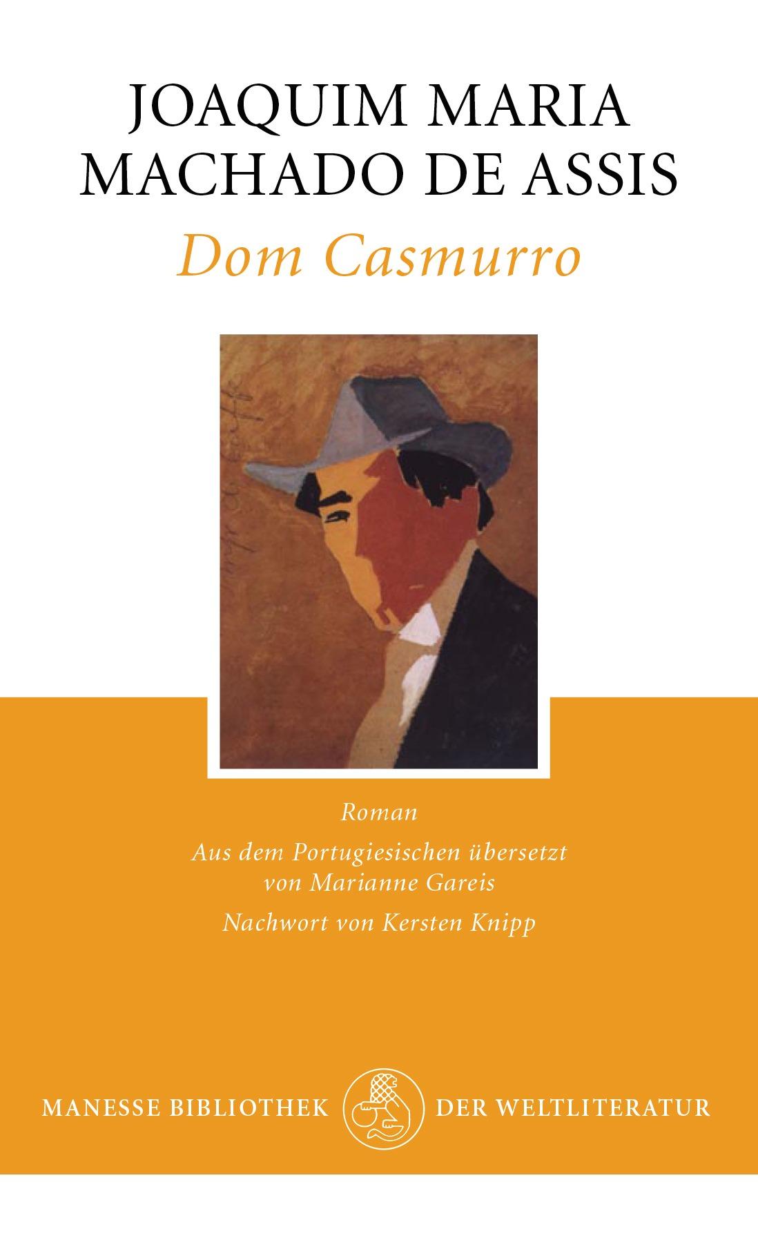 Cover: 9783717523000 | Dom Casmurro | Joaquim Maria Machado de Assis | Buch | 448 S. | 2013