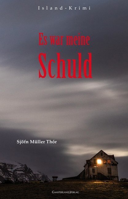 Cover: 9783935873635 | Es war meine Schuld | Island-Krimi | Sjöfn Müller Thór | Buch | 280 S.