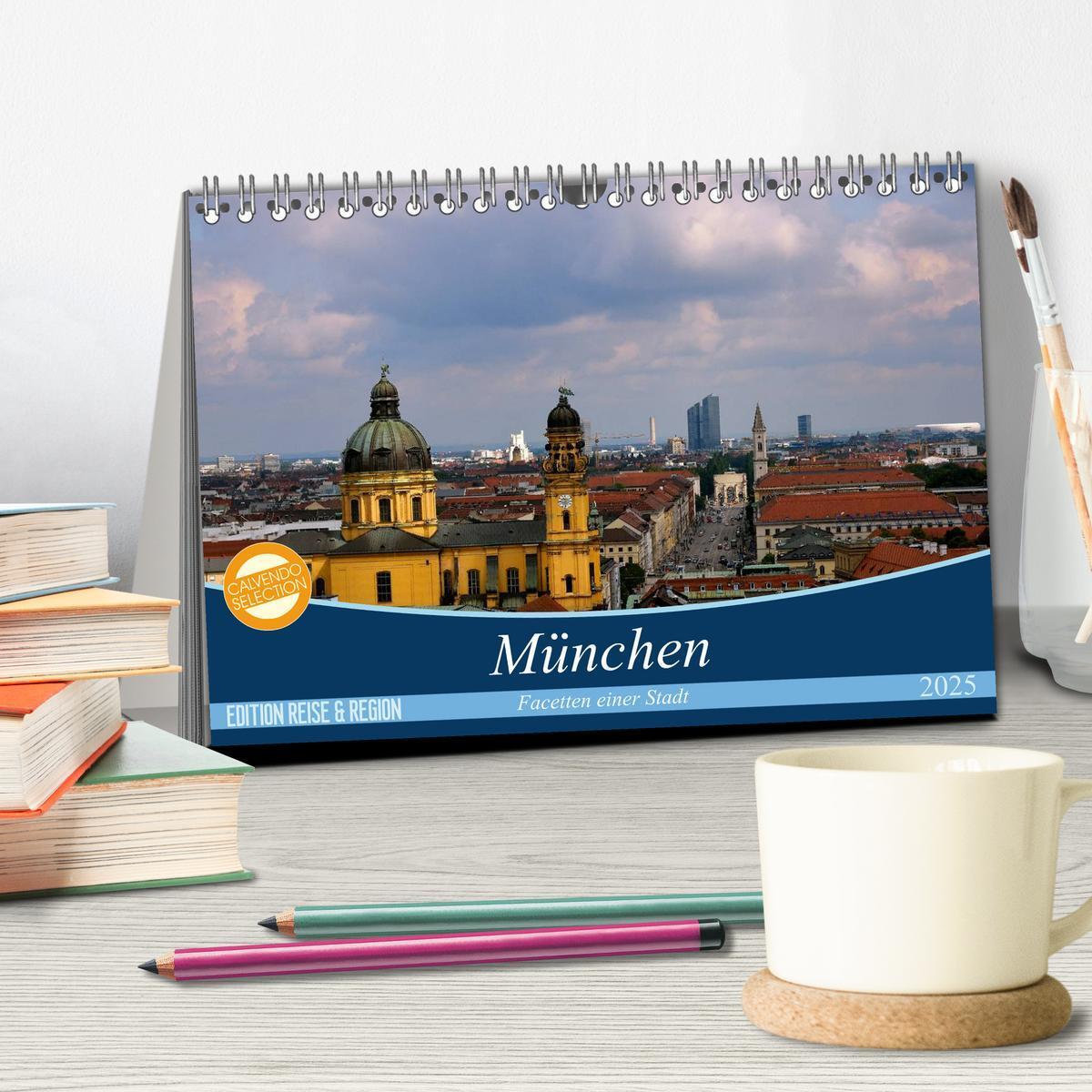 Bild: 9783435760077 | München - Facetten einer Stadt (Tischkalender 2025 DIN A5 quer),...