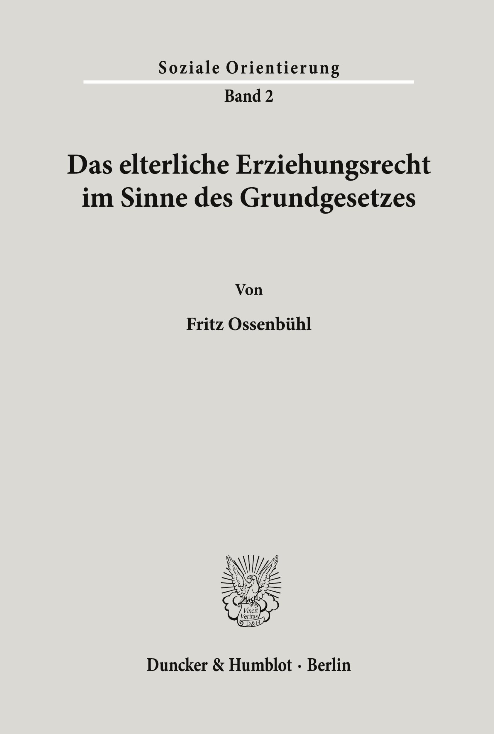 Cover: 9783428050017 | Das elterliche Erziehungsrecht im Sinne des Grundgesetzes. | Ossenbühl