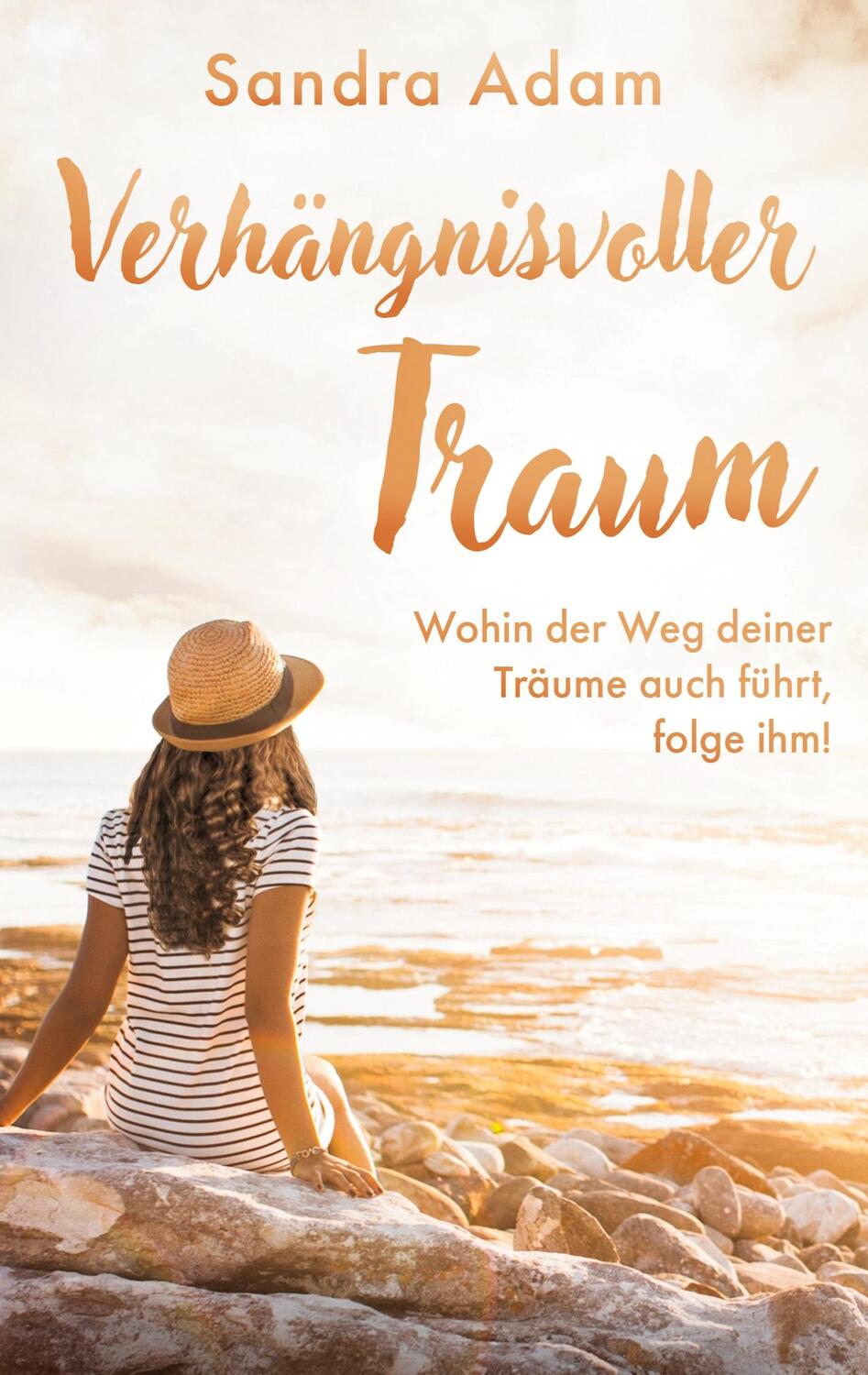 Cover: 9783750405745 | Verhängnisvoller Traum | Sandra Adam | Taschenbuch | Paperback | 2024