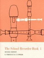 Cover: 9780711950078 | The School Recorder Book 1 | Edmund Priestley (u. a.) | Taschenbuch