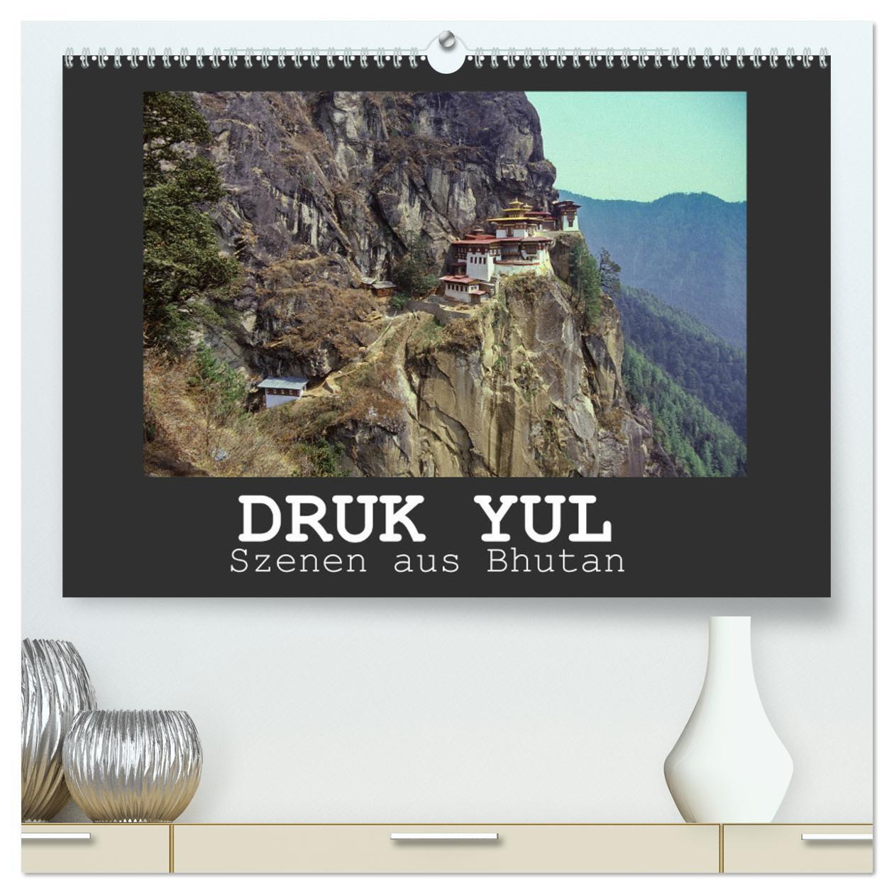 Cover: 9783435458295 | Druk Yul - Szenen aus Bhutan (hochwertiger Premium Wandkalender...