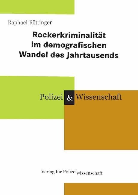 Cover: 9783866767171 | Rockerkriminalität im demografischen Wandel des Jahrtausends | Buch