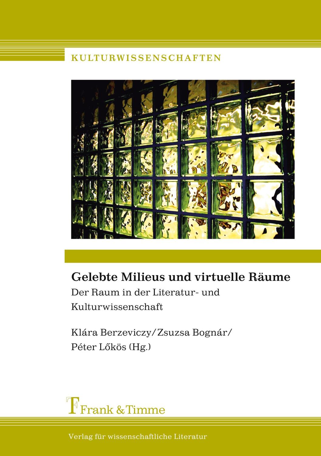 Cover: 9783865962522 | Gelebte Milieus und virtuelle Räume | Klára Berzeviczy (u. a.) | Buch