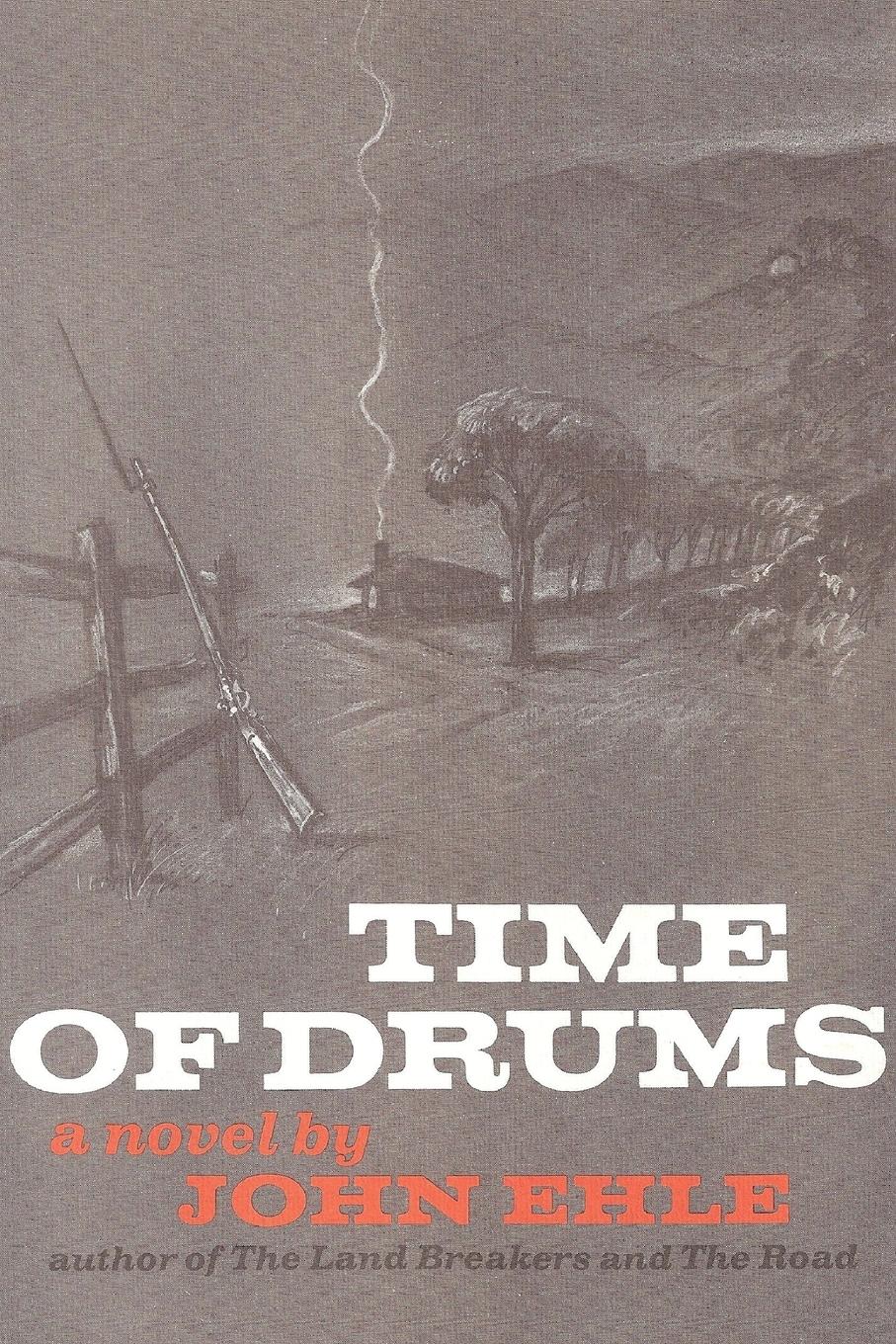 Cover: 9781941209066 | Time of Drums | John Ehle | Taschenbuch | Kartoniert / Broschiert