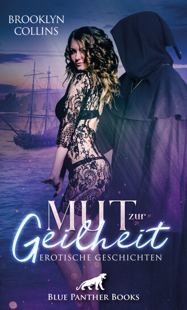 Cover: 9783862775491 | Mut zur Geilheit 10 Erotische Geschichten | Brooklyn Collins | Buch