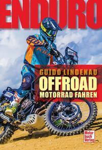 Cover: 9783613044487 | Enduro | Offroad Motorrad fahren | Guido Lindenau | Taschenbuch | 2022