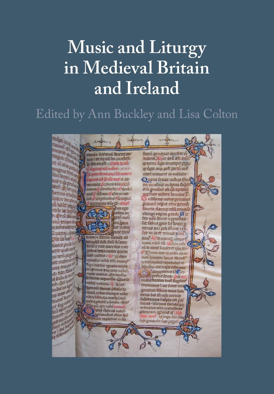 Cover: 9781108717496 | Music and Liturgy in Medieval Britain and Ireland | Lisa Colton | Buch