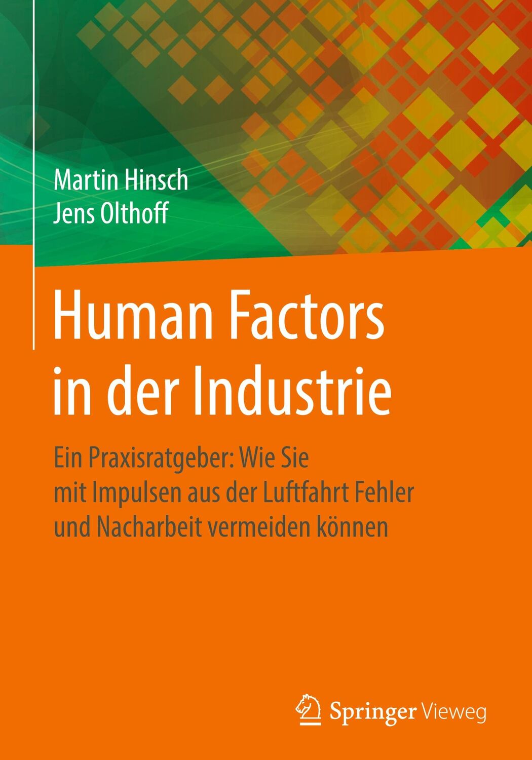 Cover: 9783662597583 | Human Factors in der Industrie | Jens Olthoff (u. a.) | Buch | xiii