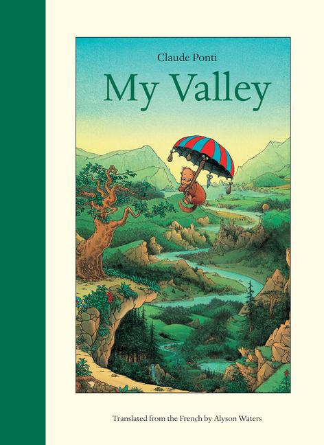 Cover: 9781953861566 | My Valley | Claude Ponti | Taschenbuch | Einband - flex.(Paperback)