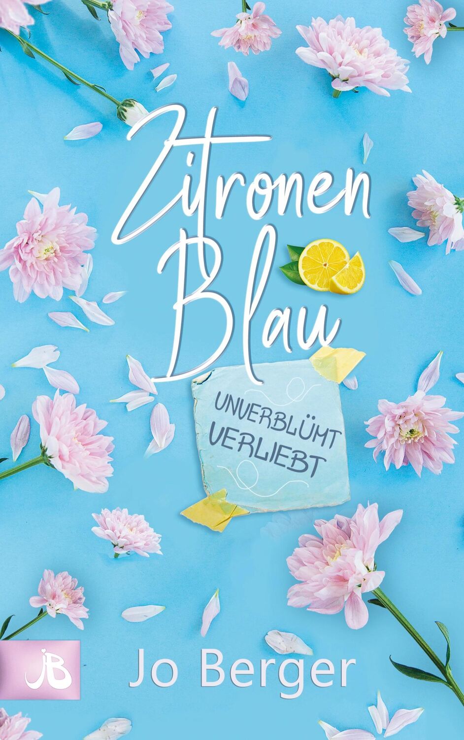 Cover: 9783756231317 | Zitronenblau | Unverblümt verliebt | Jo Berger | Taschenbuch | 300 S.