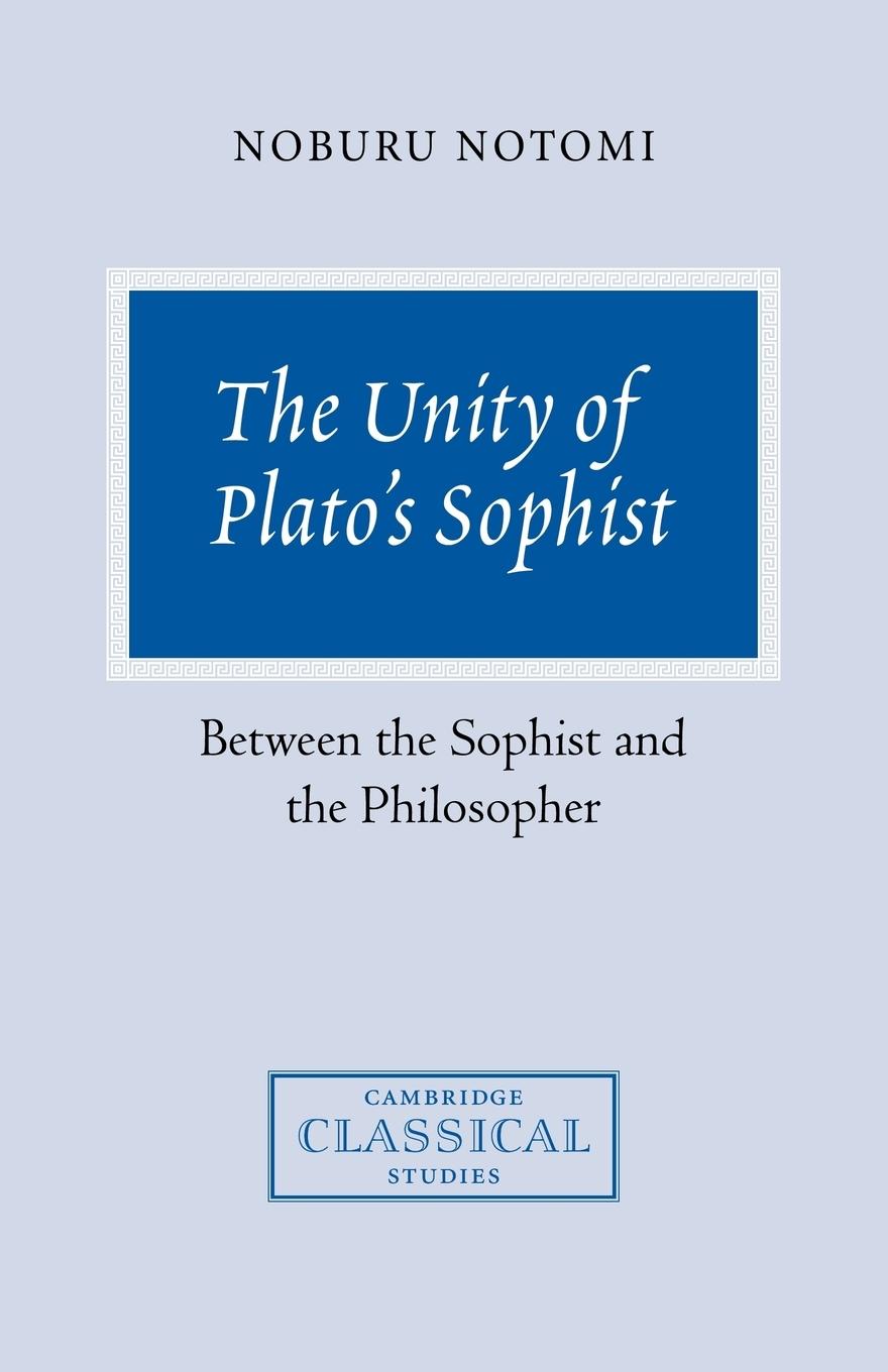 Cover: 9780521037327 | The Unity of Plato's Sophist | Between the Sophist and the Philosopher