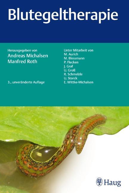 Cover: 9783830475279 | Blutegeltherapie | Andreas Michalsen (u. a.) | Taschenbuch | XIII