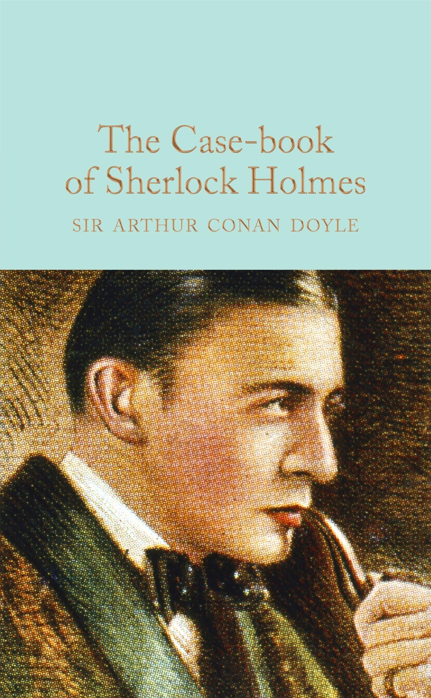 Cover: 9781909621756 | The Case-Book of Sherlock Holmes | Arthur Conan Doyle | Buch | 304 S.