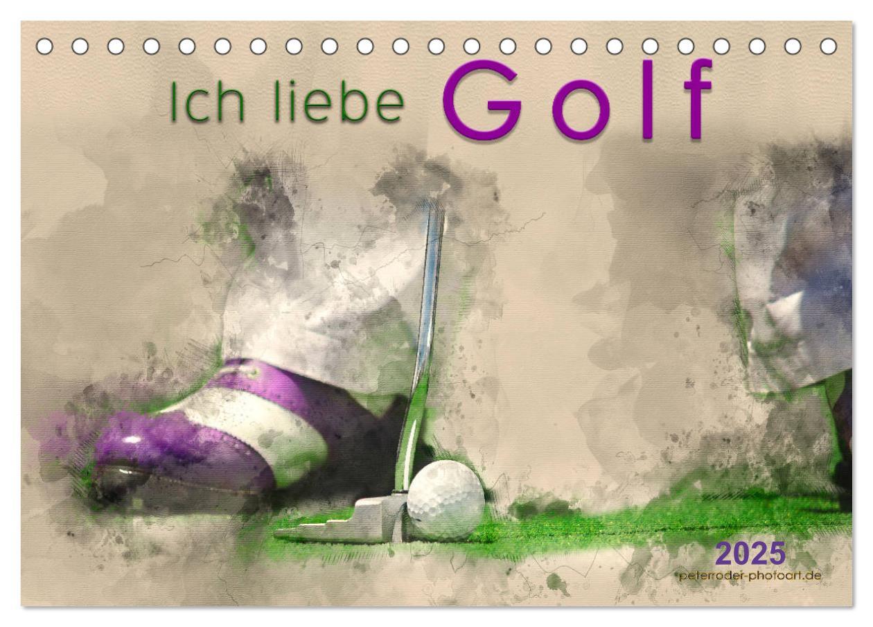 Cover: 9783435419548 | Ich liebe Golf (Tischkalender 2025 DIN A5 quer), CALVENDO...