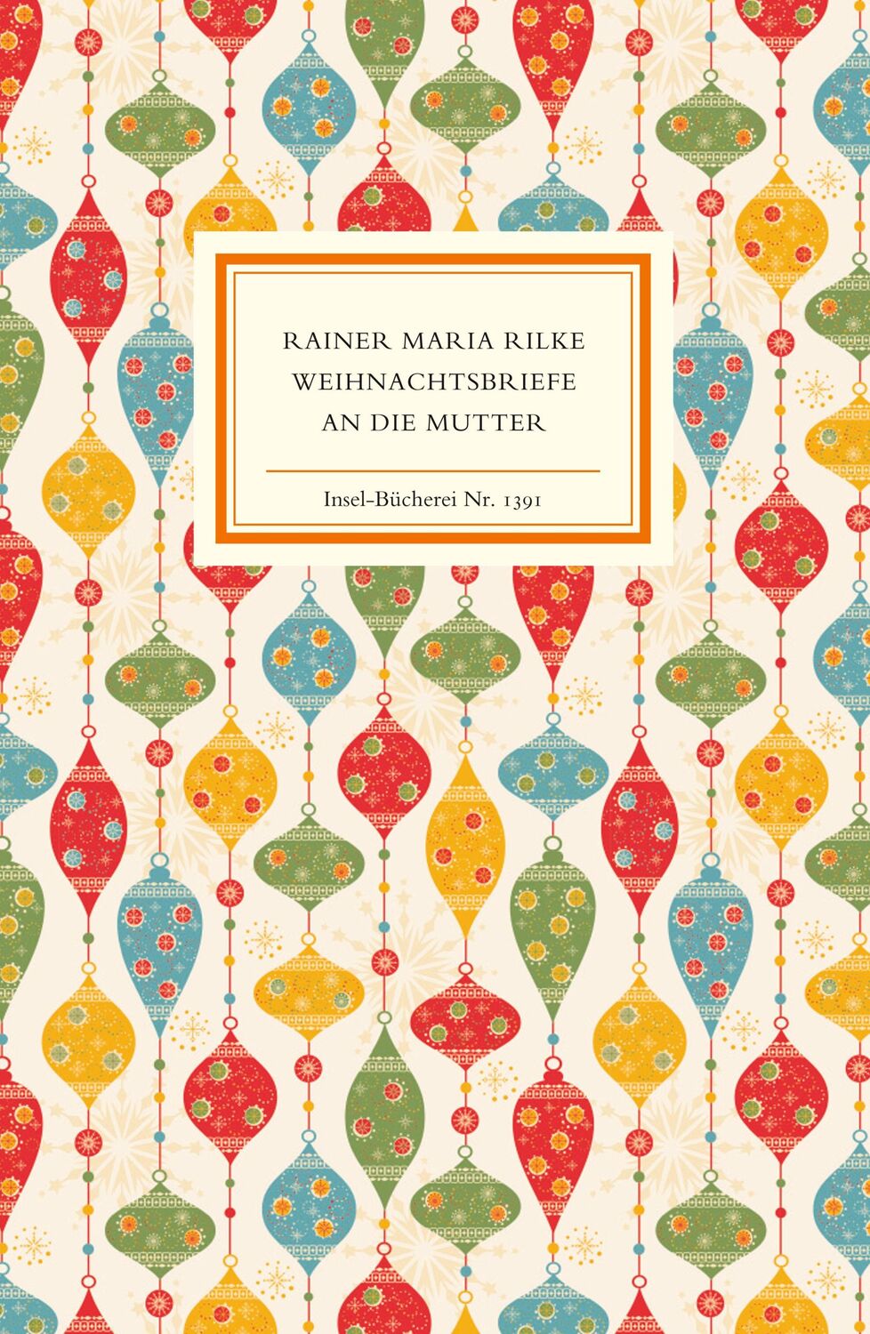 Cover: 9783458193913 | Weihnachtsbriefe an die Mutter | Rainer Maria Rilke | Buch | 88 S.