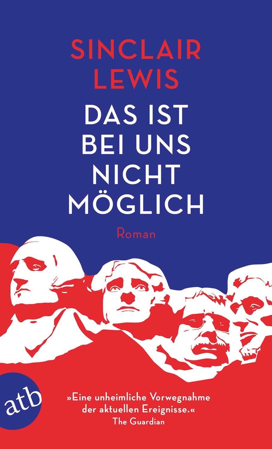 Cover: 9783746636948 | Das ist bei uns nicht möglich | Sinclair Lewis | Taschenbuch | Deutsch