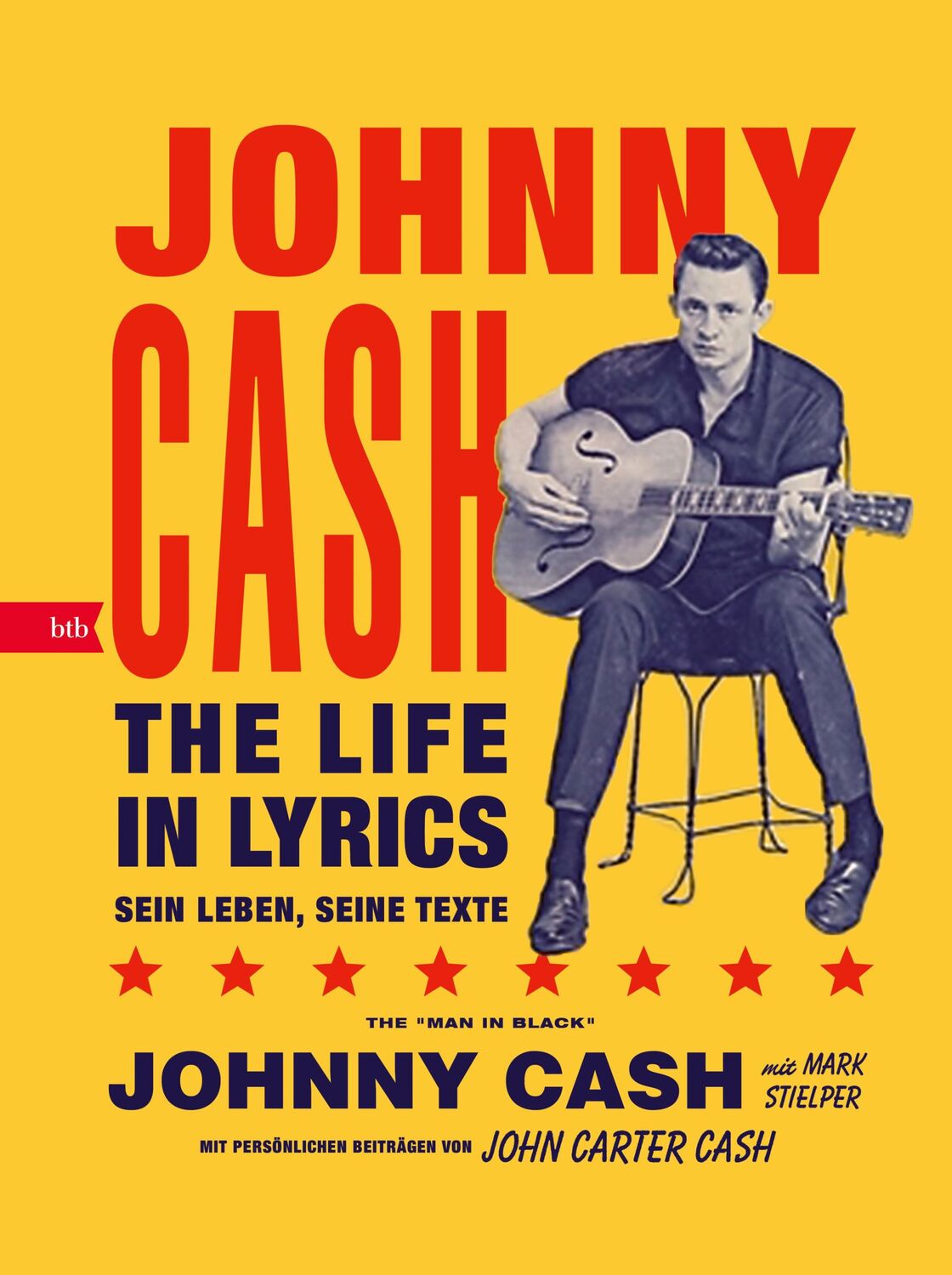 Cover: 9783442762569 | The Life in Lyrics | Sein Leben, seine Texte | Johnny Cash | Buch