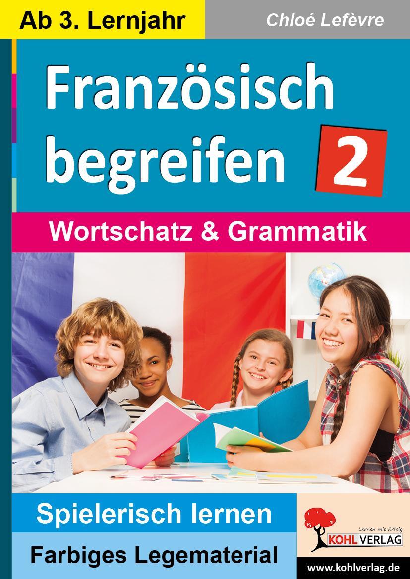 Cover: 9783960402268 | Französisch begreifen 2 - ab 2. Lernjahr | Gary M. Forester | Buch