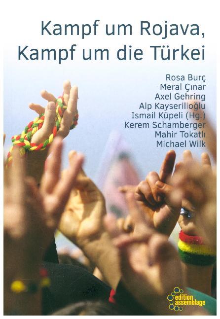 Cover: 9783960420514 | Kampf um Rojava, Kampf um die Türkei | Michael Wilk | Taschenbuch