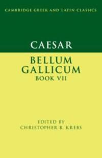 Cover: 9781009177146 | Caesar: Bellum Gallicum Book VII | Christopher B Krebs | Taschenbuch