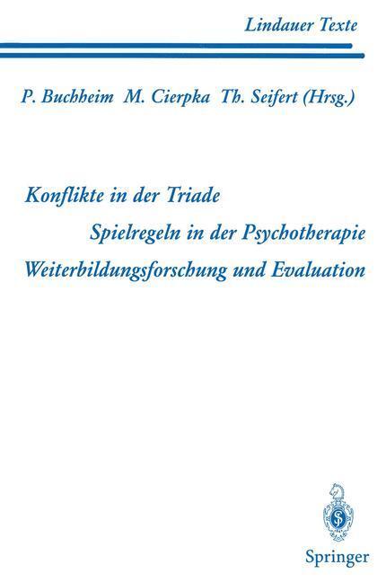 Cover: 9783540591610 | Teil 1 Konflikte in der Triade Teil 2 Spielregeln in der...