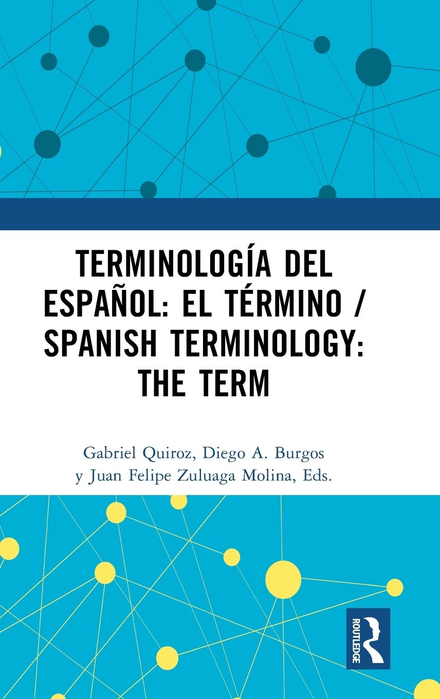 Cover: 9781032382845 | Terminología del español | el término / Spanish Terminology: The Term