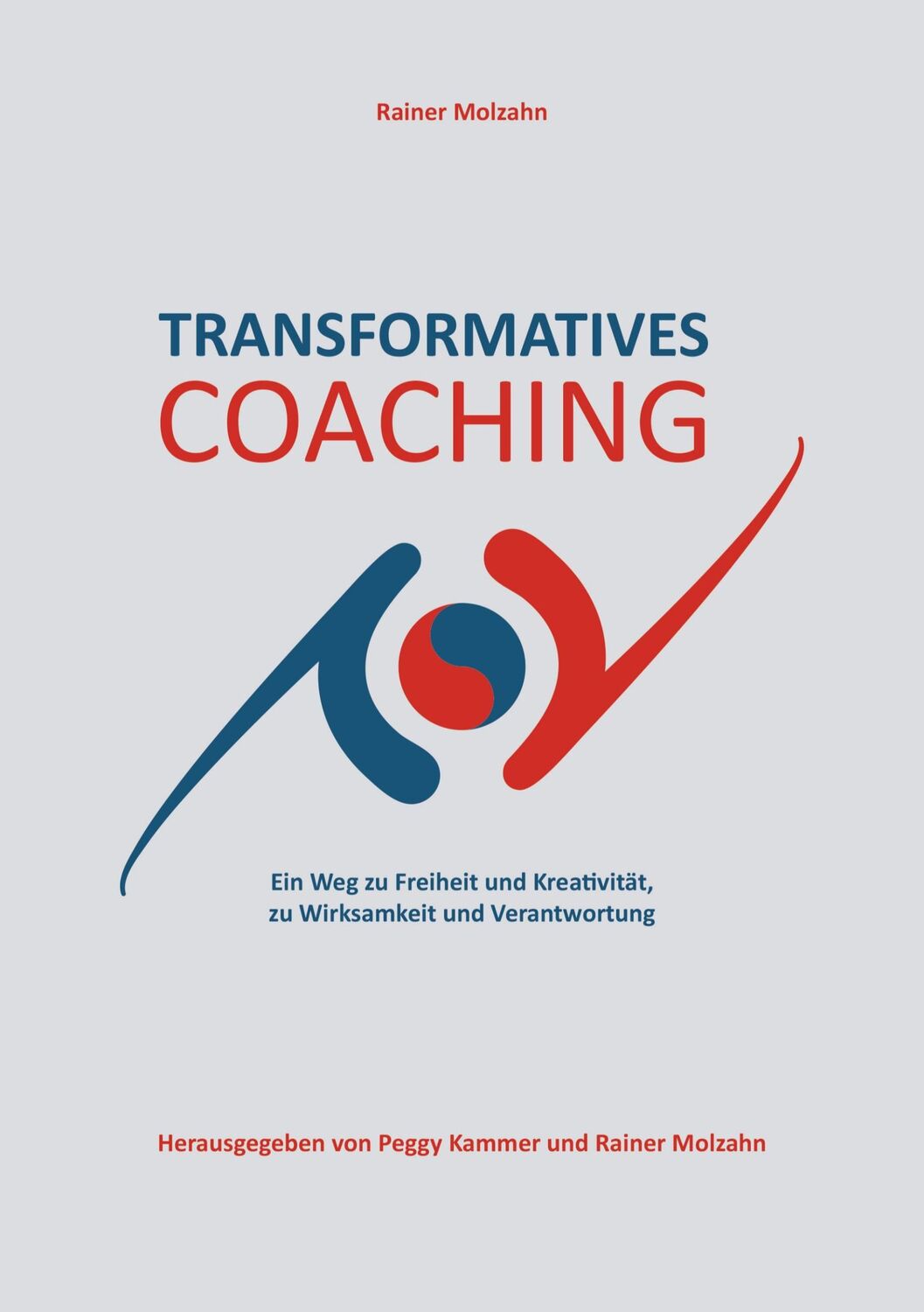 Cover: 9783751948449 | Transformatives Coaching | Rainer Molzahn | Taschenbuch | Paperback