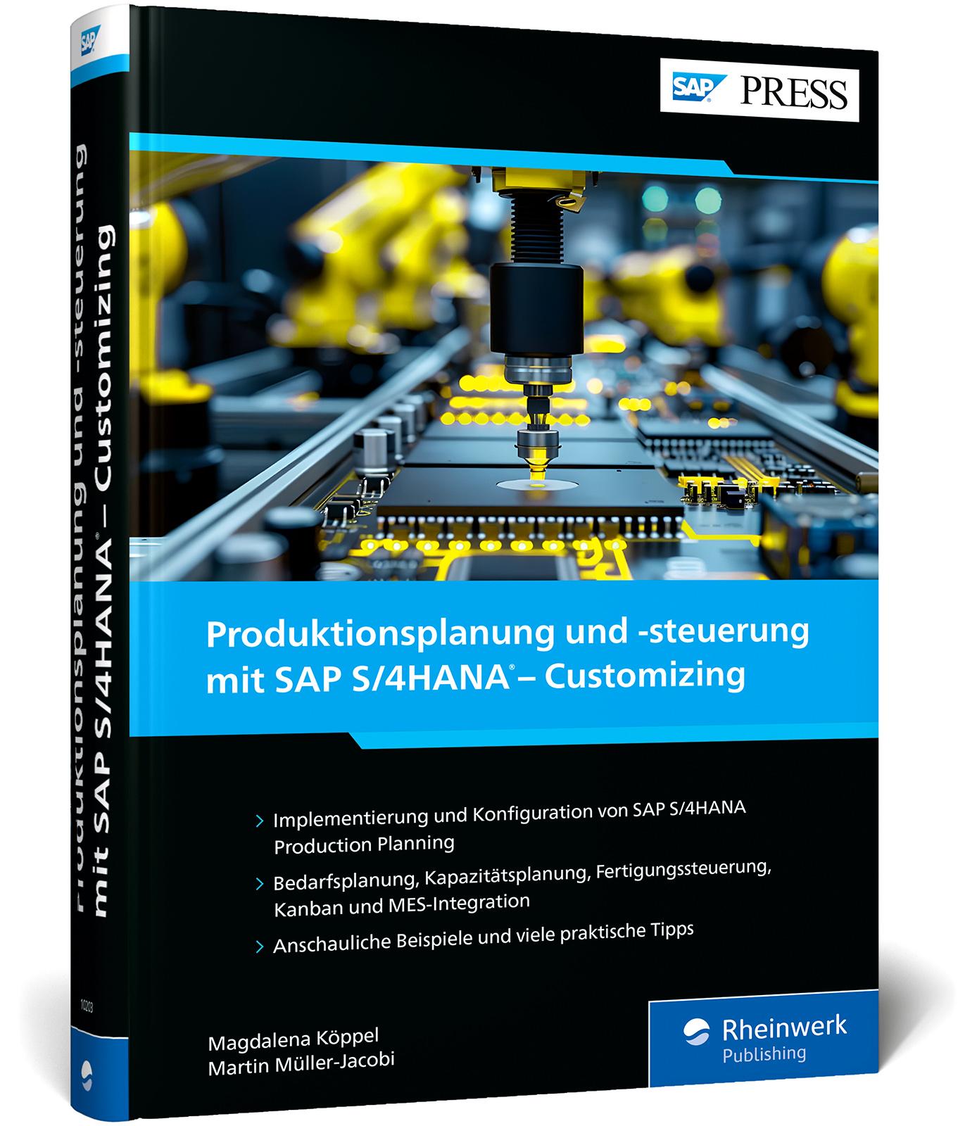 Cover: 9783367102037 | Produktionsplanung und -steuerung mit SAP S/4HANA - Customizing | Buch