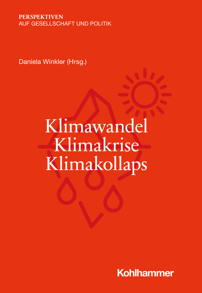 Cover: 9783170383128 | Klimawandel - Klimakrise - Klimakollaps | Daniela Winkler (u. a.)