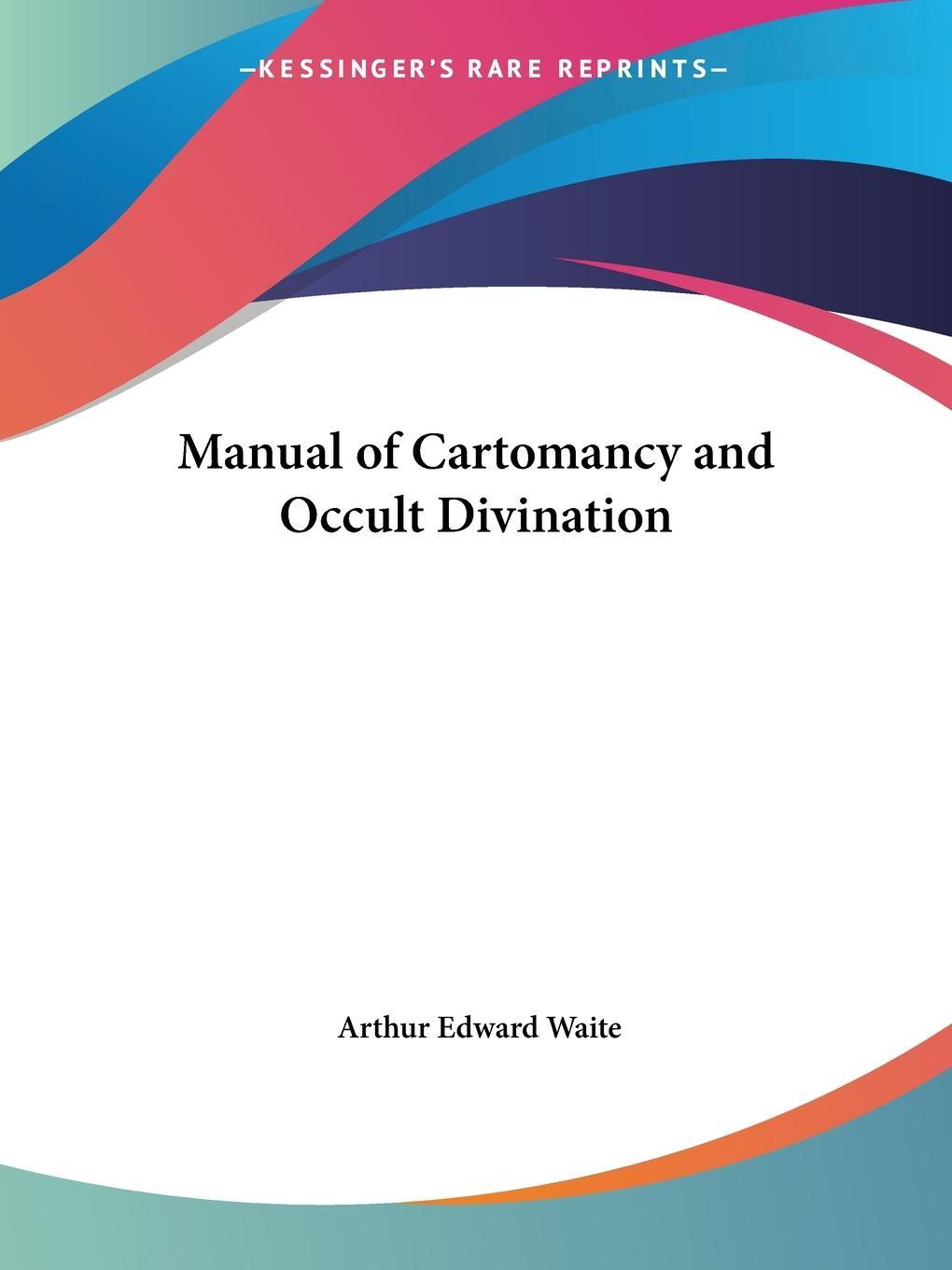 Cover: 9781564594341 | Manual of Cartomancy and Occult Divination | Arthur Edward Waite